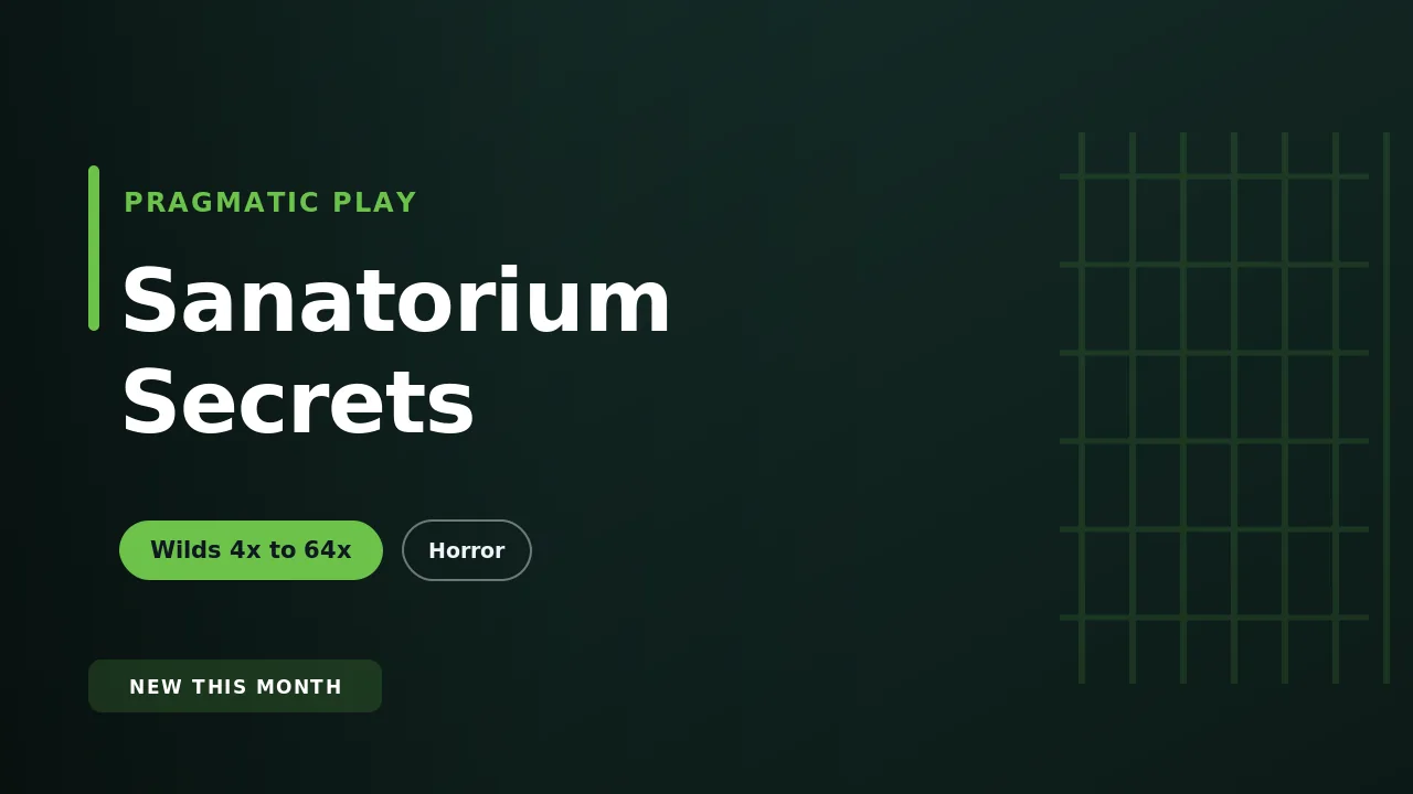 Sanatorium Secrets by Pragmatic Play, a horror-themed slot with wild multipliers up to 64x and a puzzle respin feature